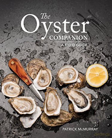 Oyster Companion: A Field Guide - Patrick McMurray [KSIĄŻKA]