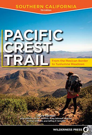 Pacific Crest Trail: Southern California: From the Mexican Border to Tuolumne Meadows - Laura Randall [KSIĄŻKA]