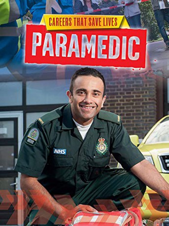 Paramedic (Careers That Save Lives) - Louise Spilsbury [KSIĄŻKA]