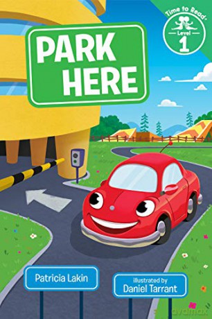 Park Here (Time to Read, Level 1) - Patricia Lakin [KSIĄŻKA]