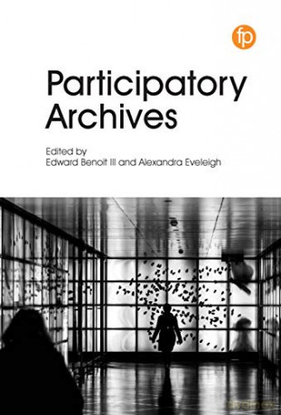 Participatory Archives - Edward Benoit III [KSIĄŻKA]
