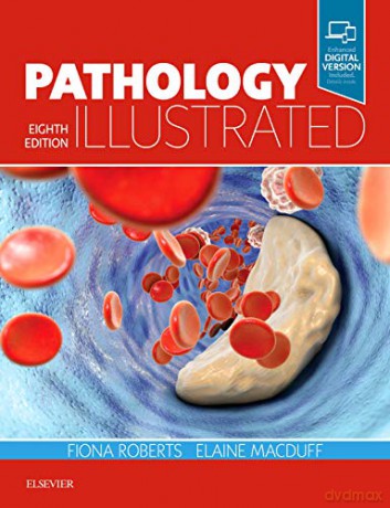 Pathology Illustrated, 8e - Fiona Roberts [KSIĄŻKA]
