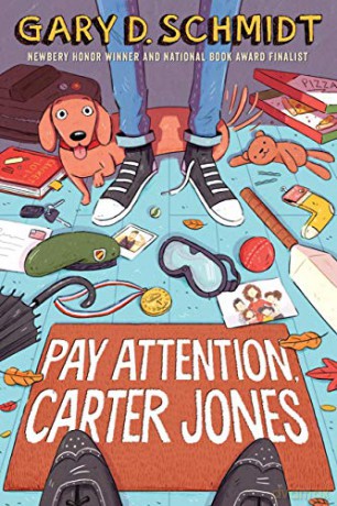 Pay Attention, Carter Jones - Gary D. Schmidt [KSIĄŻKA]
