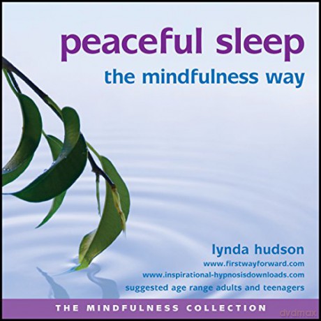 Peaceful Sleep the Mindfulness Way (The Mindfulness Collection) [KSIĄŻKA]