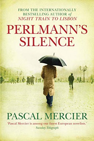 Perlmann's Silence - Pascal Mercier [KSIĄŻKA]