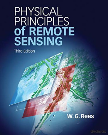 Physical Principles of Remote Sensing - W G Rees [KSIĄŻKA]