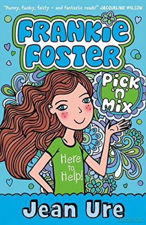 Pick 'n' Mix: Book 2 (Frankie Foster) - Jean Ure [KSIĄŻKA]