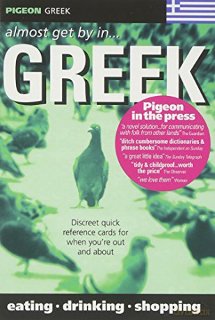 Pigeon Greek: Almost Get by in...Greek - Kenneth Griffith [KSIĄŻKA]