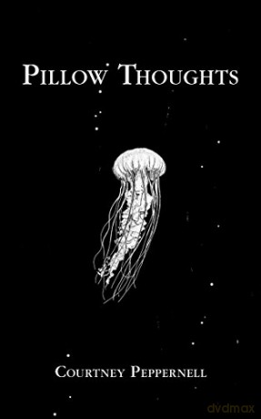 Pillow Thoughts - Courtney Peppernell [KSIĄŻKA]