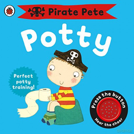 Pirate Pete's Potty (Pirate Pete and Princess Polly) - Andrea Pinnington [KSIĄŻKA]