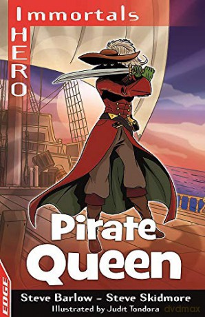 Pirate Queen (EDGE: I HERO: Immortals) - Steve Barlow [KSIĄŻKA]