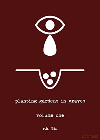 Planting Gardens in Graves - r.h. Sin [KSIĄŻKA]