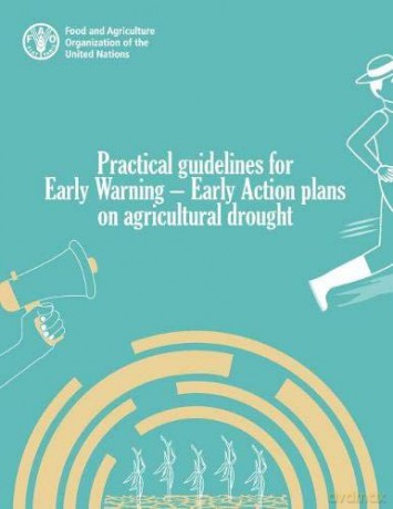 Practical Guidelines for Early Warning - Early Action Plans on Agricultural Drought - G. Fuganti [KSIĄŻKA]