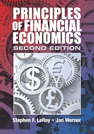 Principles of Financial Economics - Stephen F. Leroy [KSIĄŻKA]