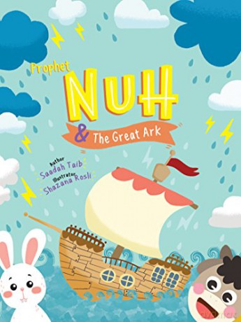 Prophet Nuh and the Great Ark Activity Book (The Prophets of Islam Activity Books) - Saadah Taib [KSIĄŻKA]