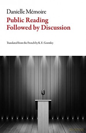 Public Reading Followed by Discussion (French Literature) - Danielle Mémoire [KSIĄŻKA]