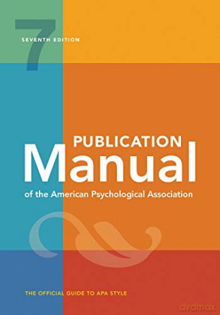 Publication Manual of the American Psychological Association: 7th Edition, 2020 Copyright [KSIĄŻKA]