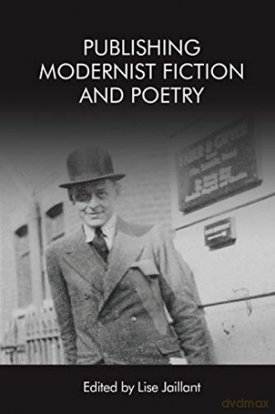 Publishing Modernist Fiction and Poetry [KSIĄŻKA]