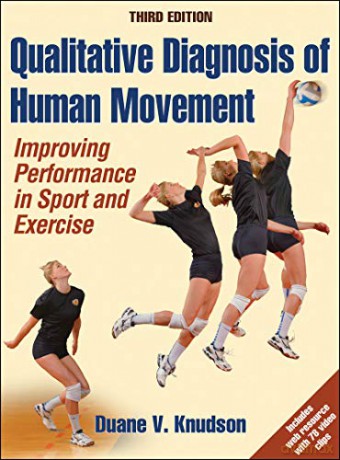 Qualitative Diagnosis of Human Movement: Improving Performance in Sport and Exercise [KSIĄŻKA]