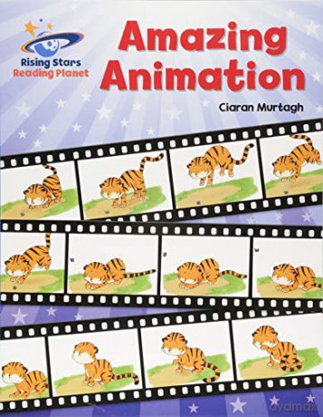Reading Planet - Amazing Animation - Blue: Galaxy (Rising Stars Reading Planet) - Ciaran Murtagh [KSIĄŻKA]