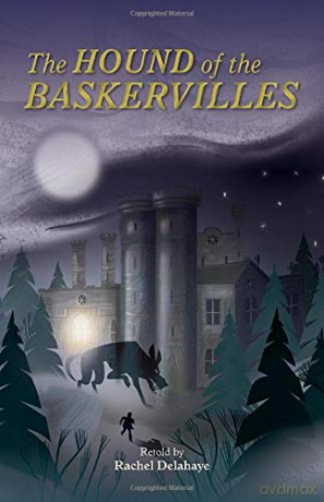 Reading Planet - Conan Doyle - Hound of the Baskervilles - Level 8: Fiction (Supernova) (Rising Stars Reading Planet) - Rachel Delahaye [KSIĄŻKA]
