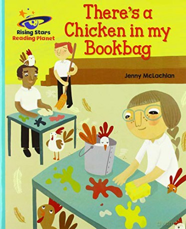 Reading Planet - There's a Chicken in my Bookbag - Turquoise: Galaxy (Rising Stars Reading Planet) - Jenny McLachlan [KSIĄŻKA]