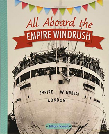 Reading Planet KS2 - All Aboard the Empire Windrush - Level 4: Earth/Grey band (Rising Stars Reading Planet) - Jillian Powell [KSIĄŻKA]