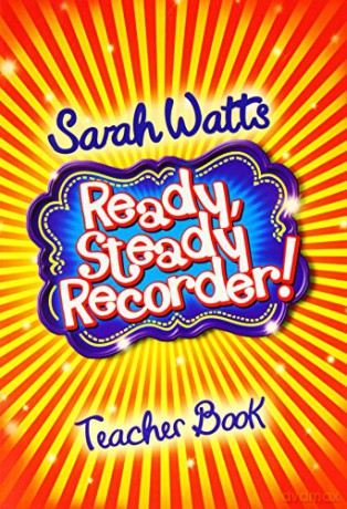 Ready, Steady Recorder! - Teacher Book (Music Book) - Sarah Watts [KSIĄŻKA]