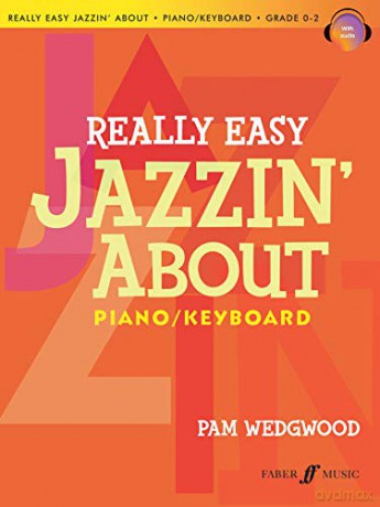 Really Easy Jazzin' About Piano/Keyboard [KSIĄŻKA]