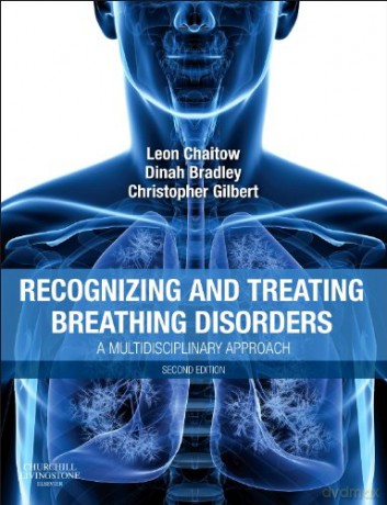 Recognizing and Treating Breathing Disorders: A Multidisciplinary Approach, 2e [KSIĄŻKA]