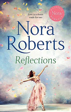Reflections (Bannion Family) - Nora Roberts [KSIĄŻKA]