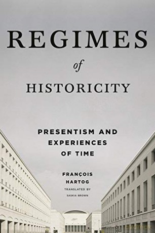 Regimes of Historicity: Presentism and Experiences of Time (European Perspectives: A Series in Social Thought and Cultural Criticism) - Saskia Brown [KSIĄŻKA]