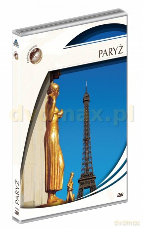 Podróże Marzeń: Paryż [DVD]