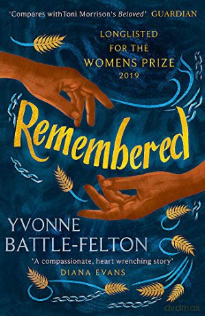 Remembered: Longlisted for the Women's Prize 2019 [KSIĄŻKA]