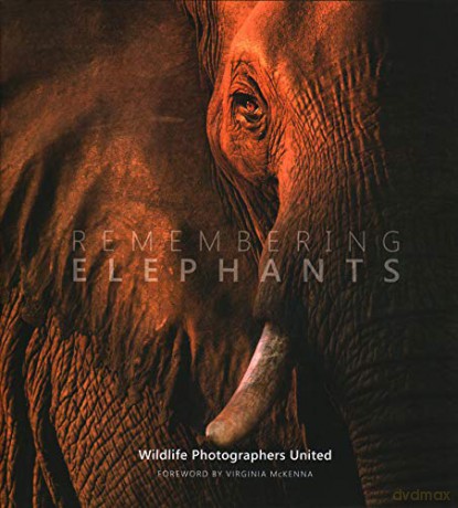 Remembering Elephants - Virginia McKenna [KSIĄŻKA]