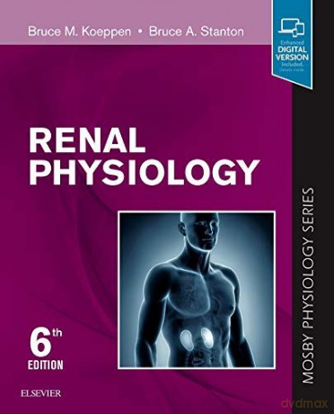 Renal Physiology: Mosby Physiology Series, 6e (Mosby's Physiology Monograph) - Bruce M. Koeppen [KSIĄŻKA]