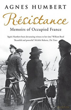 Resistance: Memoirs of Occupied France - Agnes Humbert [KSIĄŻKA]