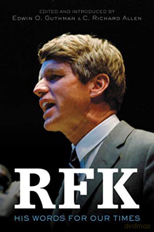 RFK: His Words for Our Times - Robert F. Kennedy [KSIĄŻKA]