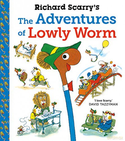 Richard Scarry's The Adventures of Lowly Worm - Richard Scarry [KSIĄŻKA]
