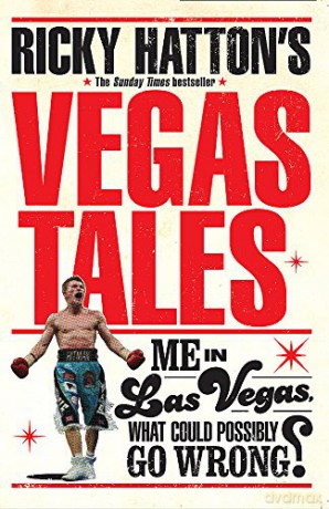 Ricky Hatton's Vegas Tales - Ricky Hatton [KSIĄŻKA]