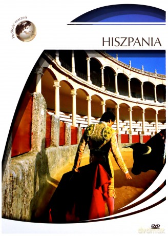 Podróże Marzeń: Hiszpania [DVD]