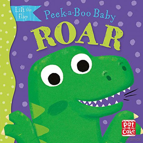 Roar: A dinosaur peek-a-boo book (Peek-a-Boo Baby) [KSIĄŻKA]