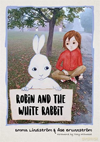 Robin and the White Rabbit: A Story to Help Children with Autism to Talk about their Feelings and Join In [KSIĄŻKA]
