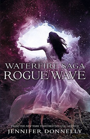 Rogue Wave: Book 2 (Waterfire Saga) - Jennifer Donnelly [KSIĄŻKA]
