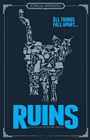Ruins (Sentinel Trilogy): 2 [KSIĄŻKA]