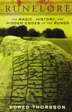 RuneLore: The Magic, History, and Hidden Codes of the Runes [KSIĄŻKA]