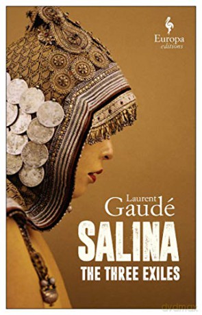 Salina: The Three Exiles - Laurent Gaudé [KSIĄŻKA]
