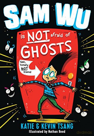 Sam Wu Is NOT Afraid of Ghosts! - Kevin Tsang [KSIĄŻKA]