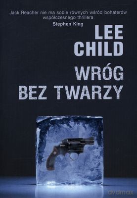 Wróg Bez Twarzy - Lee Child [KSIĄŻKA]