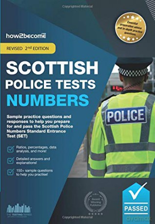 Scottish Police Tests Numbers: Sample practice questions and responses to help you prepare for and pass the Scottish Police Numbers Standard Entrance Test (SET). (Testing Series) [KSIĄŻKA]